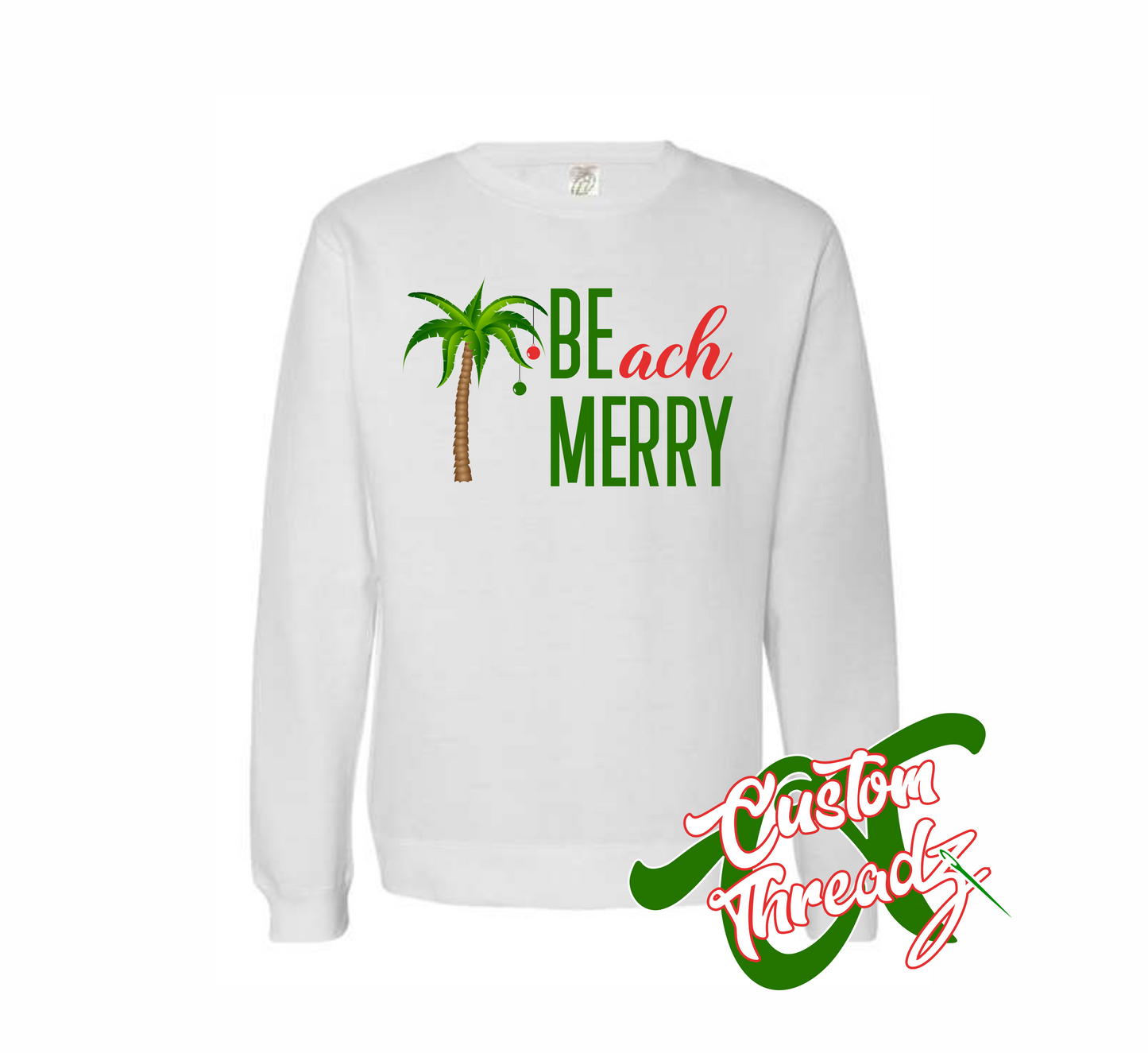 white crewneck sweatshirt with beach merry be merry DTG printed design