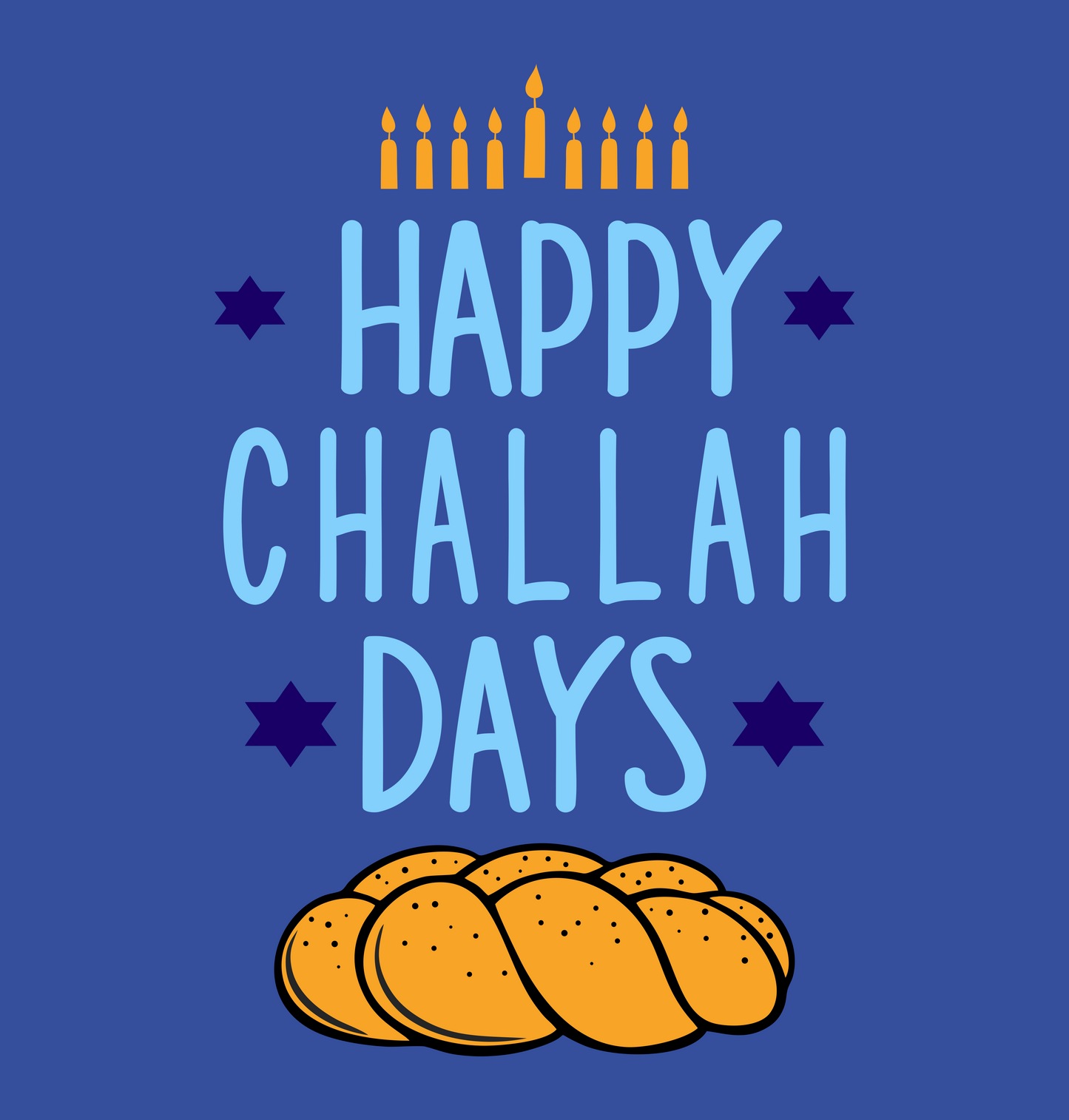 happy challah days challah bread DTG design graphic
