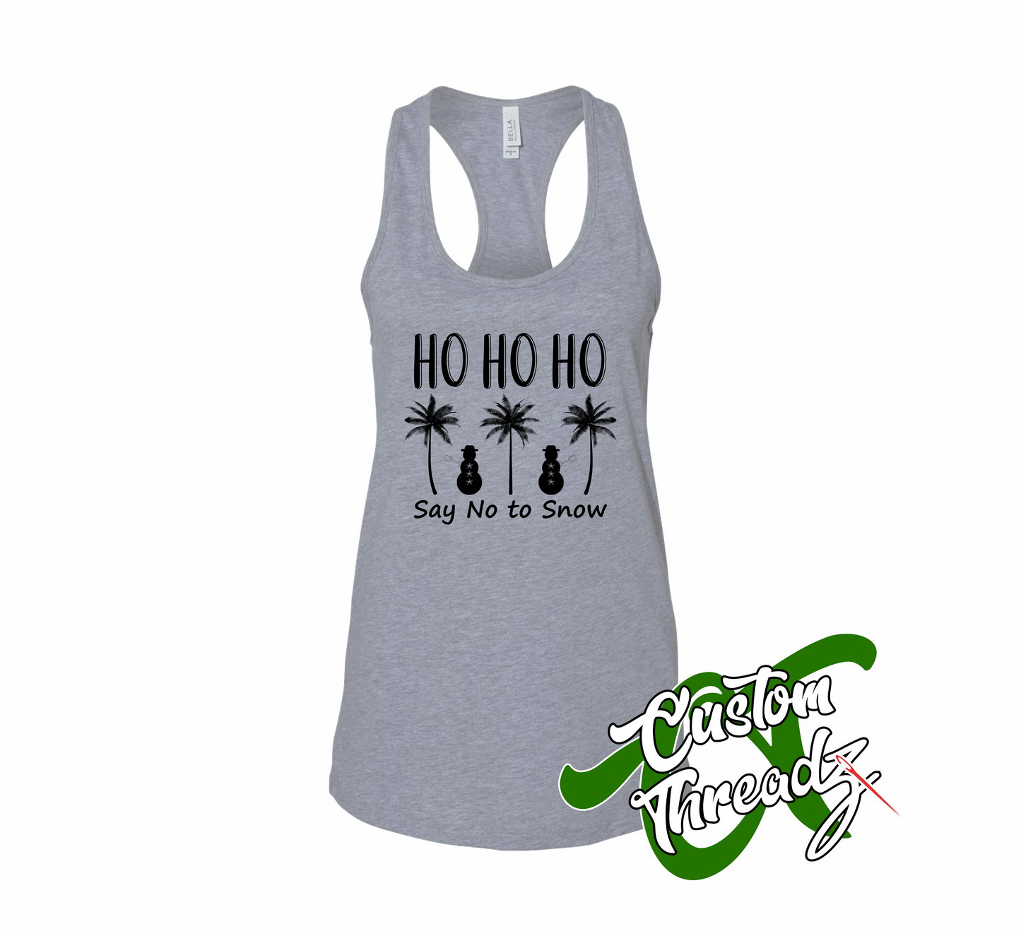 women's athletic heather grey tank top with HO HO HO say no to snow DTG printed design
