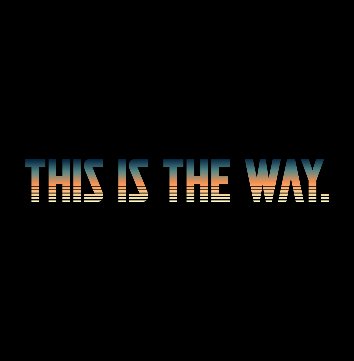 this is the way mandalorian star wars DTG design graphic