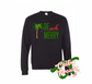 black crewneck sweatshirt  with beach merry be merry DTG printed design