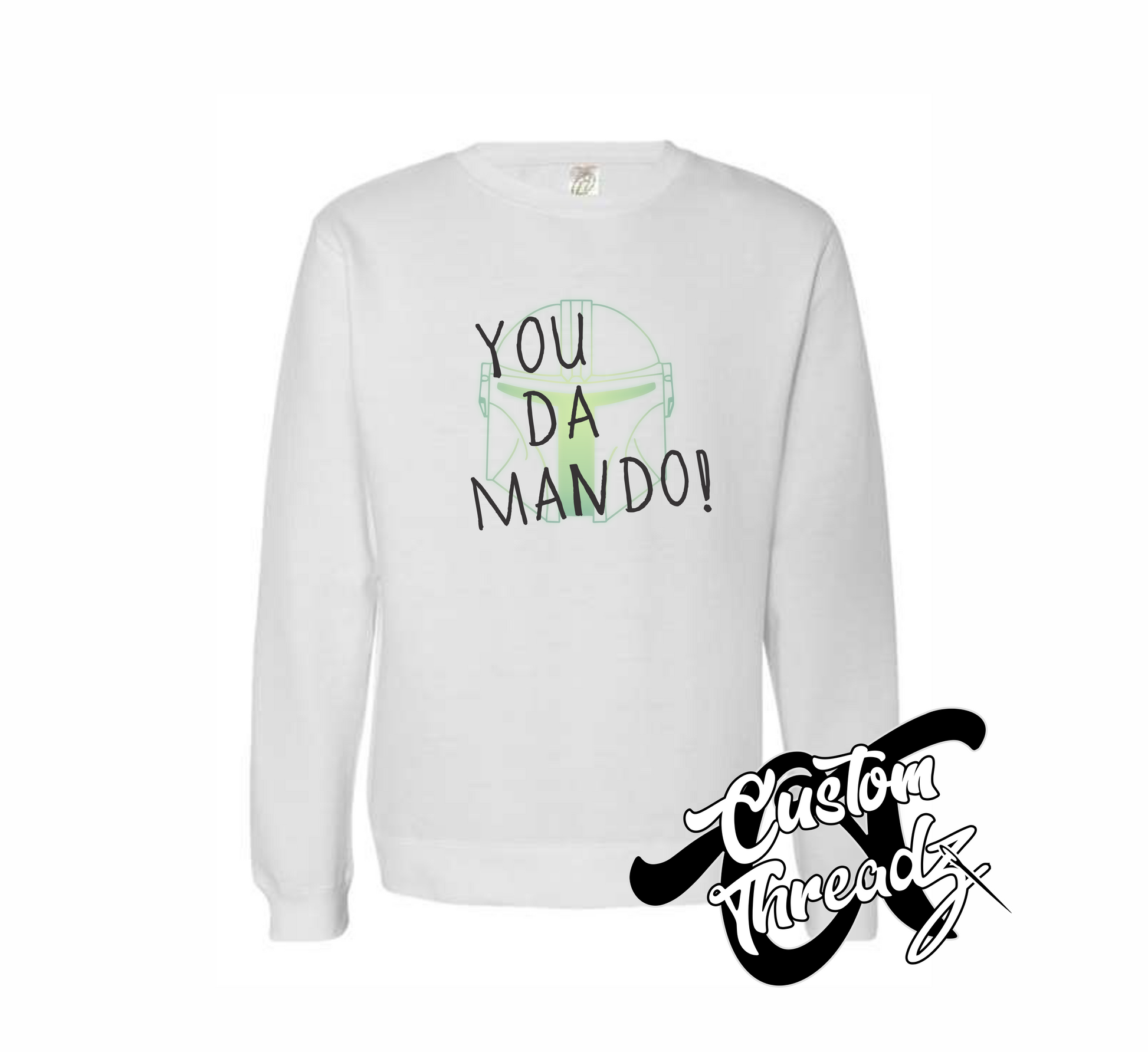 white crewneck sweatshirt with you da mando mandalorian star wars DTG printed design