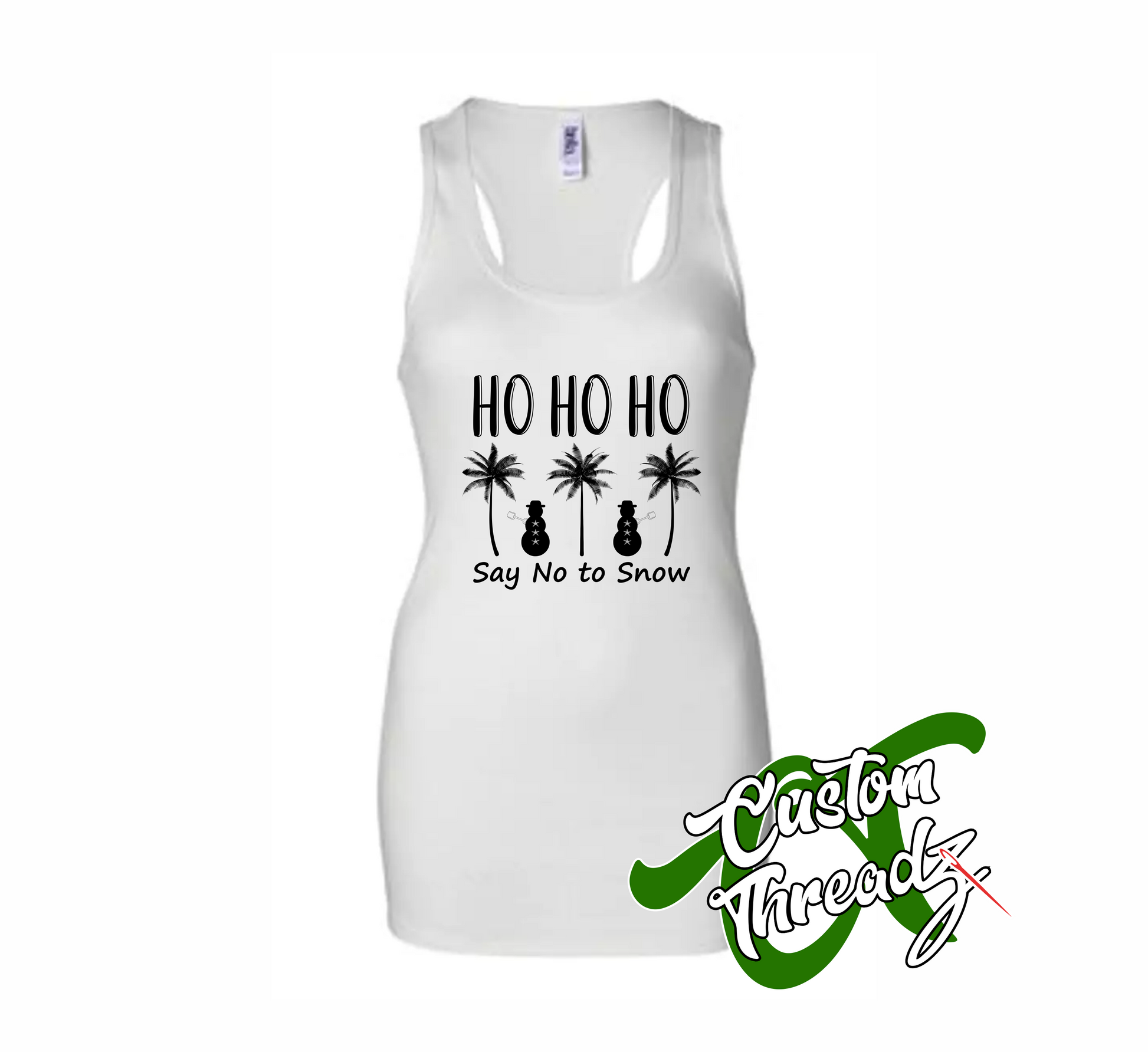 women's white tank top  with HO HO HO say no to snow DTG printed design
