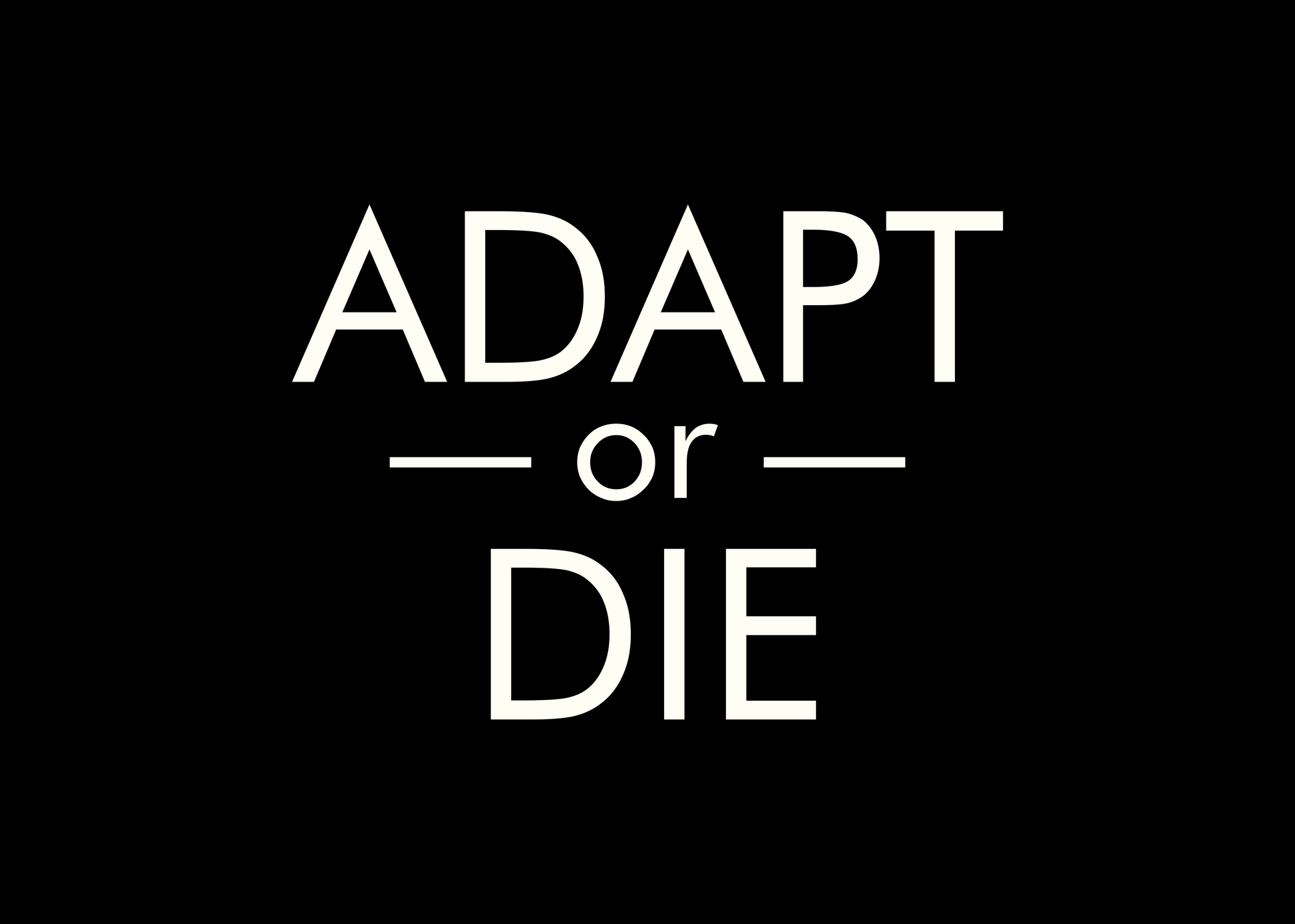adapt or die the infamous collection DTG design graphic