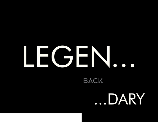 legen...dary legendary the infamous collection DTG design graphic
