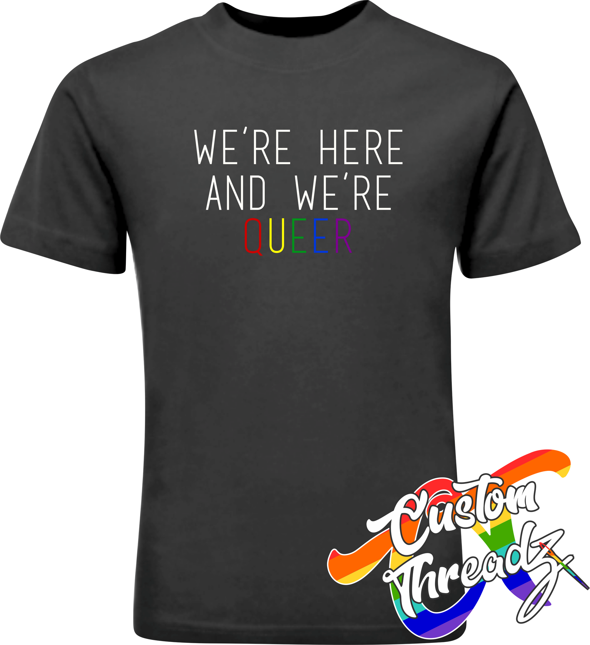 black tee with were here and were queer rainbow DTG printed design