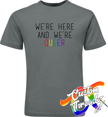 charcoal tee with were here and were queer rainbow DTG printed design