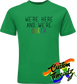 green tee with were here and were queer rainbow DTG printed design