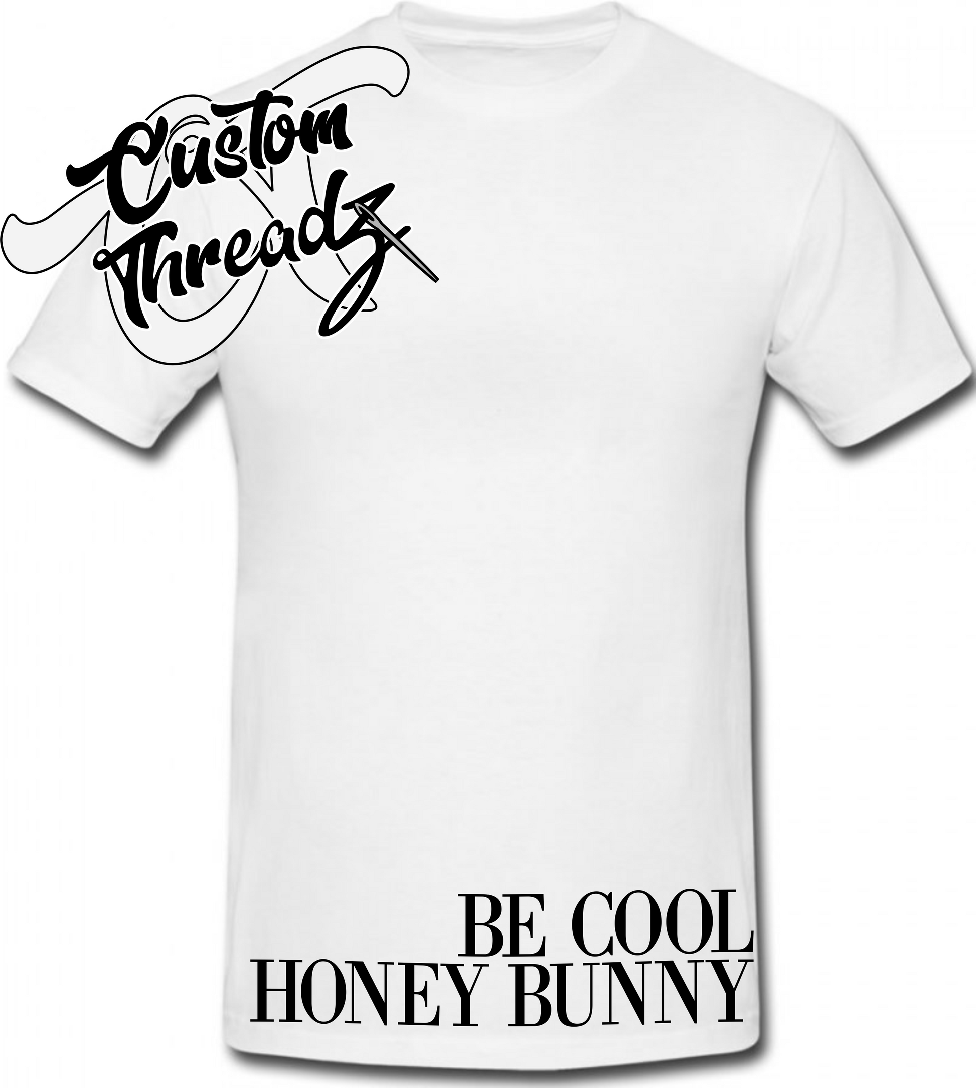 white tee with be cool honey bun pulp fiction DTG printed design