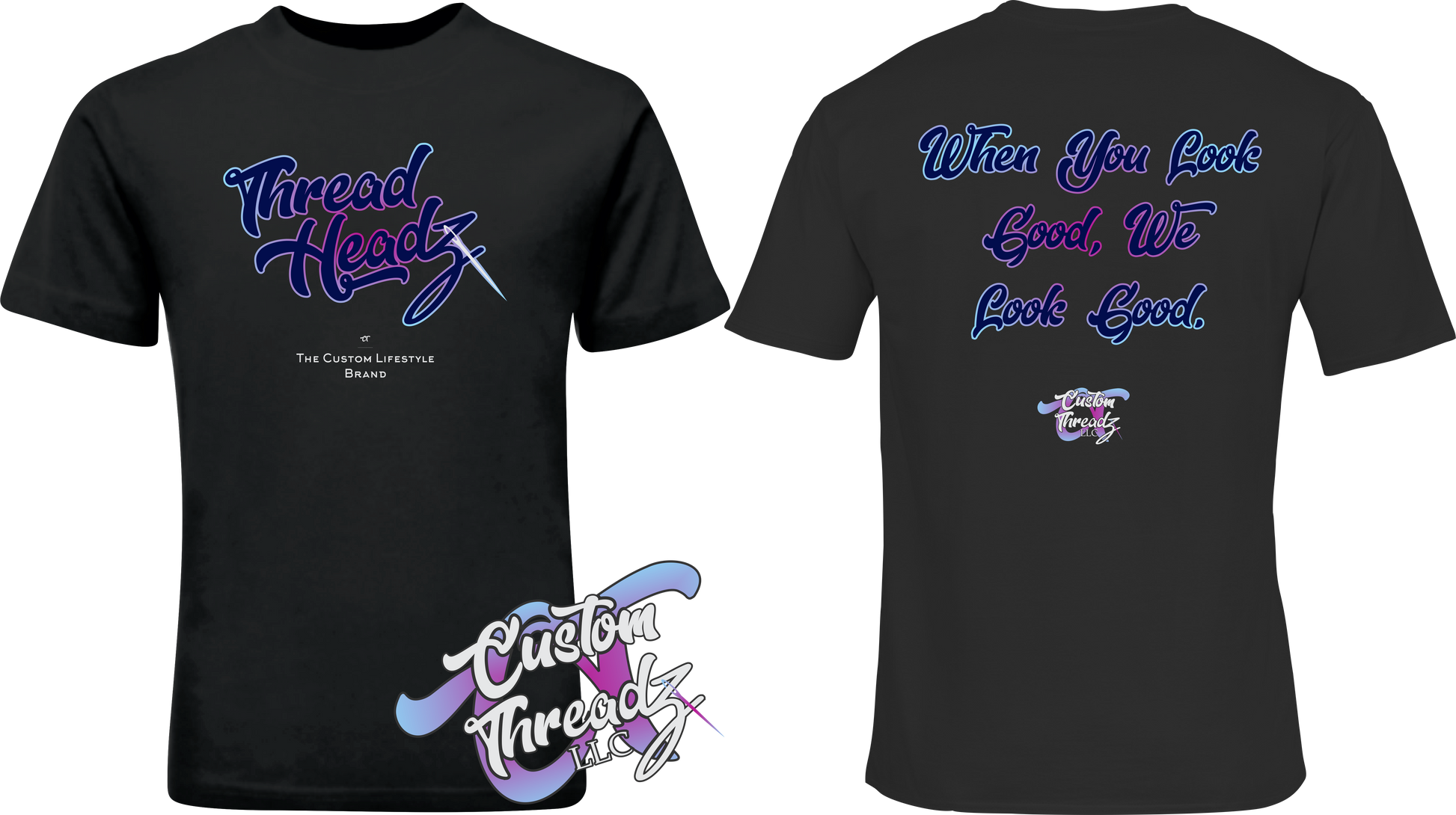 black tee with thread headz custom threadz when you look good we look good DTG printed design