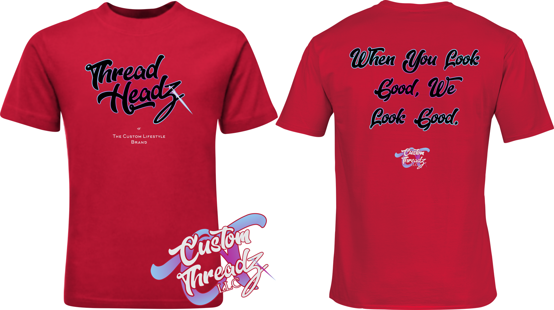 red tee with thread headz custom threadz when you look good we look good DTG printed design