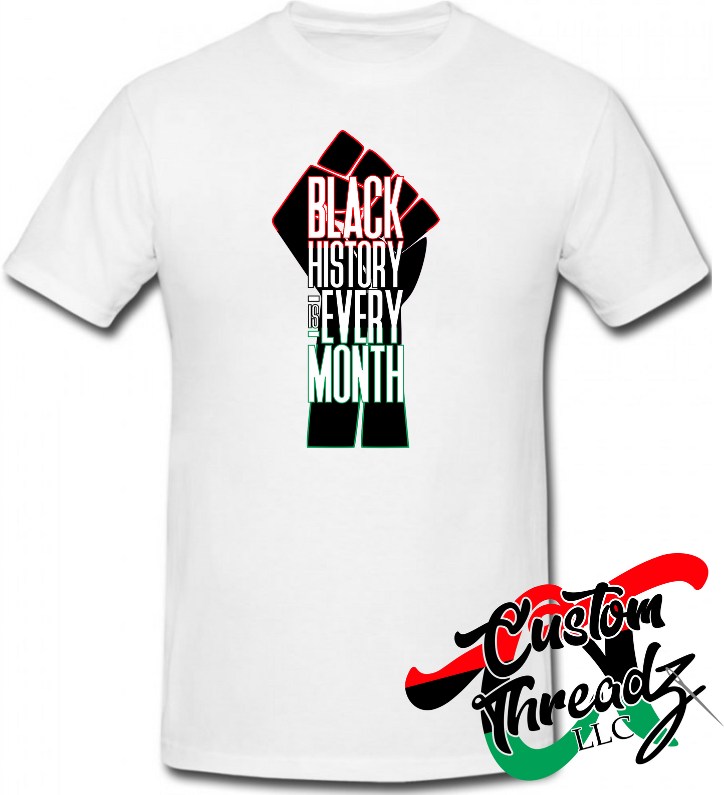 white tee with black history is every month DTG printed design