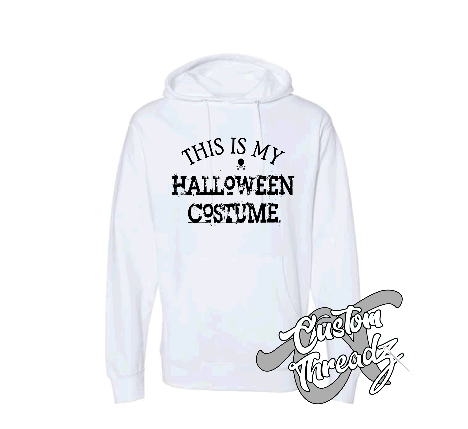 white hoodie with halloween this is my halloween costume DTG printed design