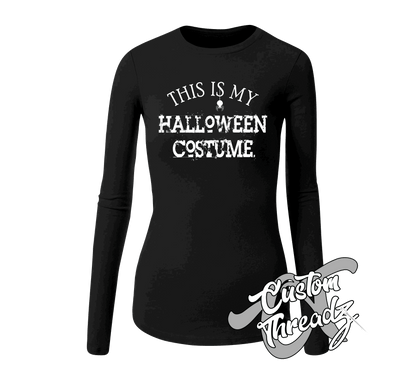 black womens long sleeve tee with this is my halloween costume DTG printed design