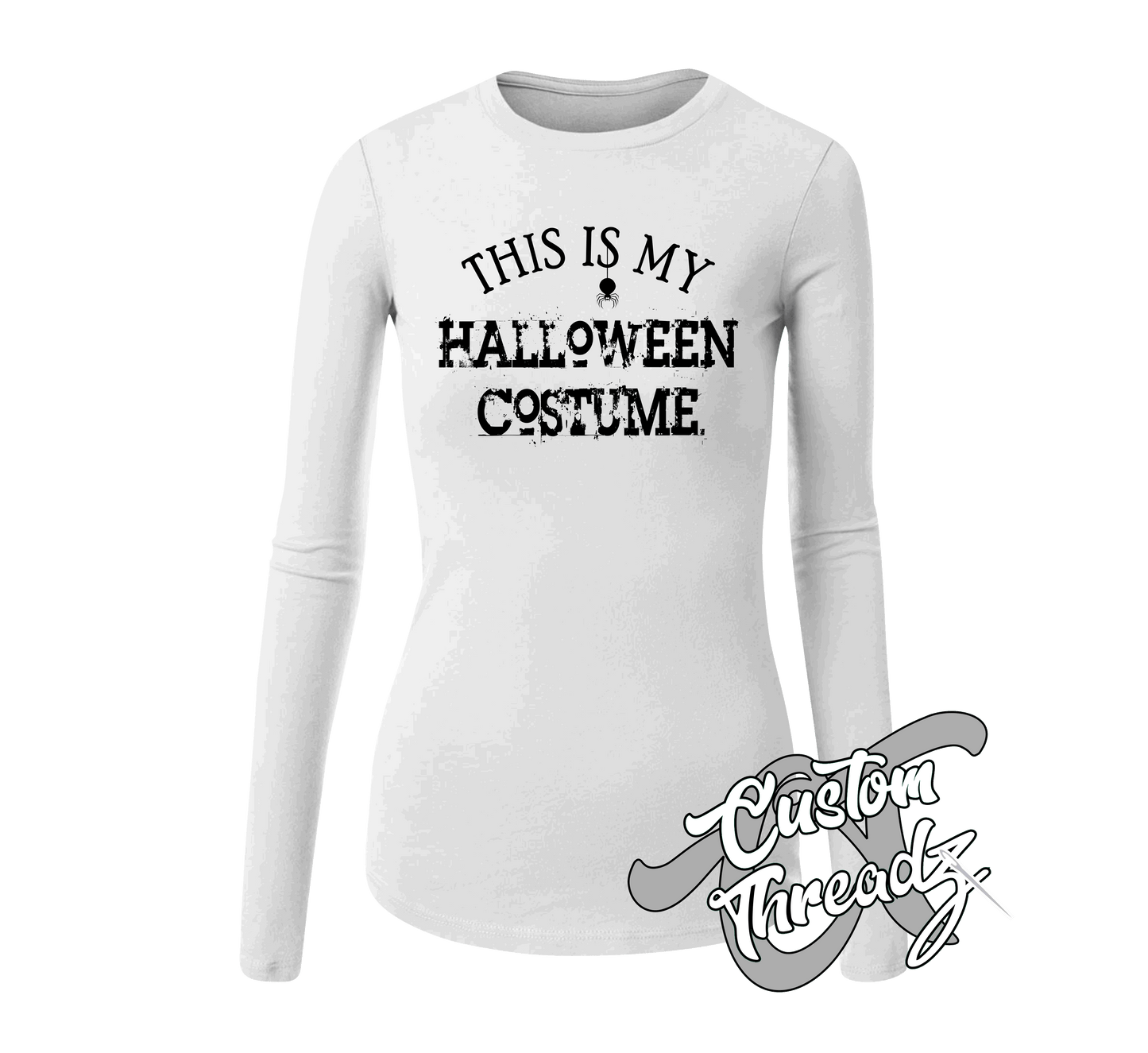 white womens long sleeve tee with this is my halloween costume DTG printed design