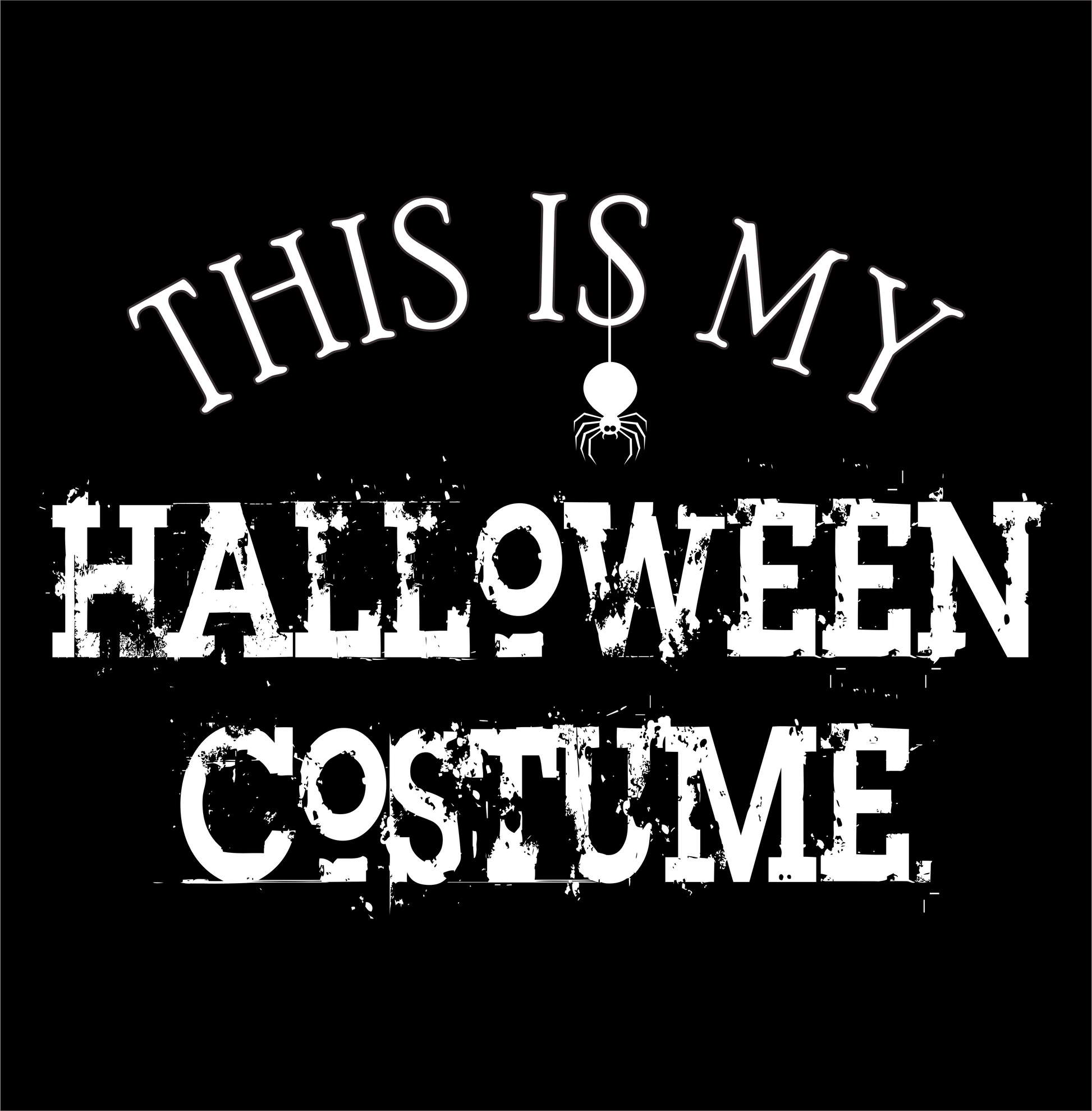 halloween this is my halloween costume DTG design graphic