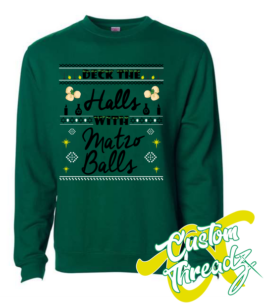 dark green crewneck sweatshirt deck the halls with matzo balls DTG printed design
