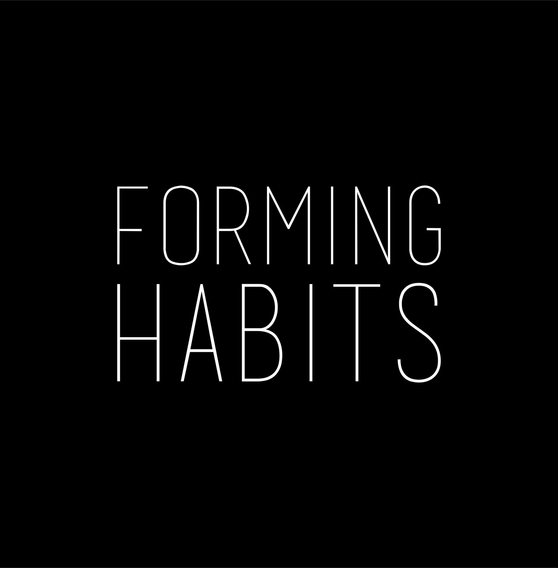forming habits DTG design graphic