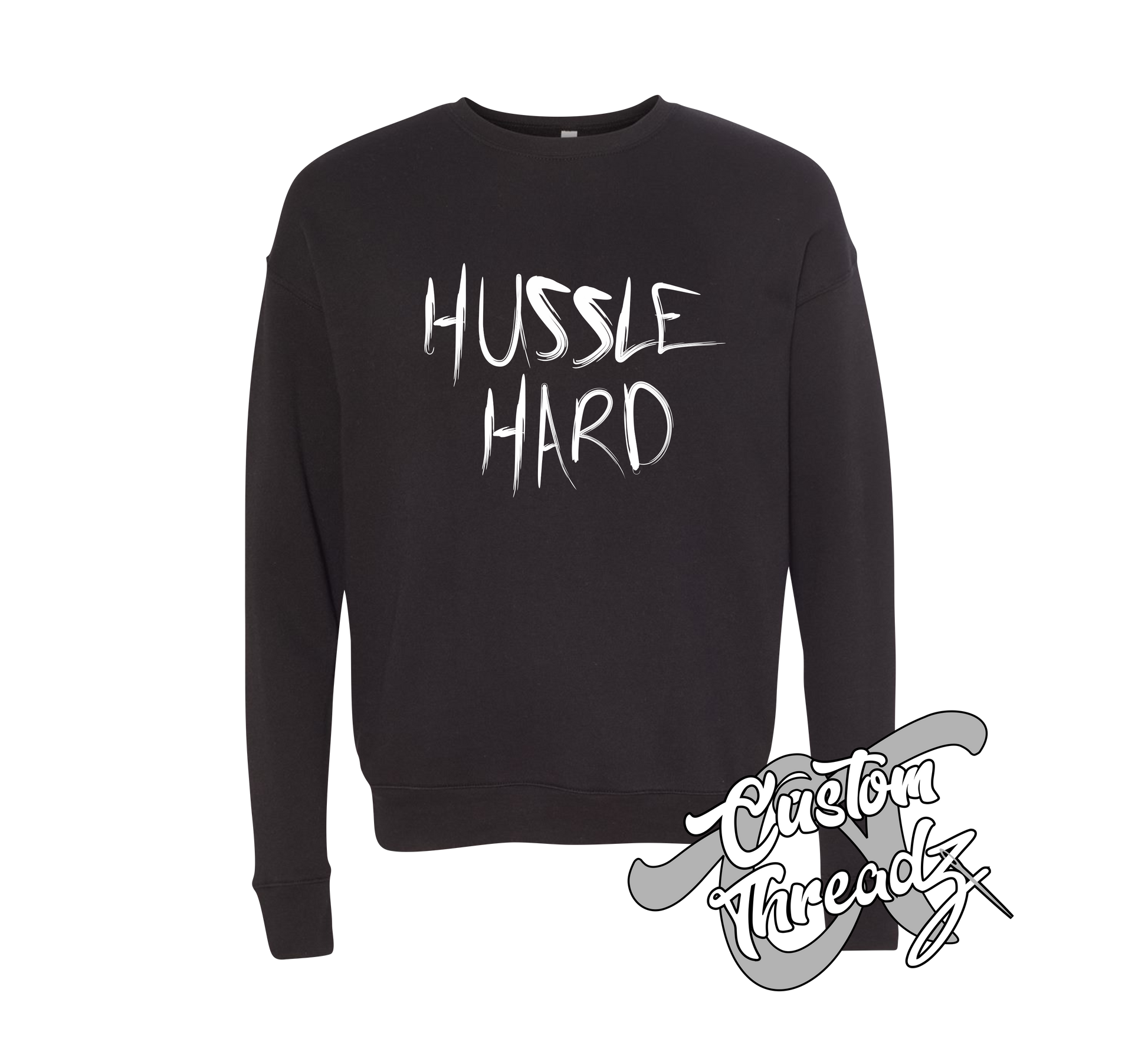 black crewneck sweatshirt with hussle hard nipsey hussle DTG printed design