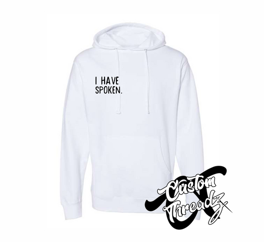 white hoodie with i have spoken mandalorian DTG printed design