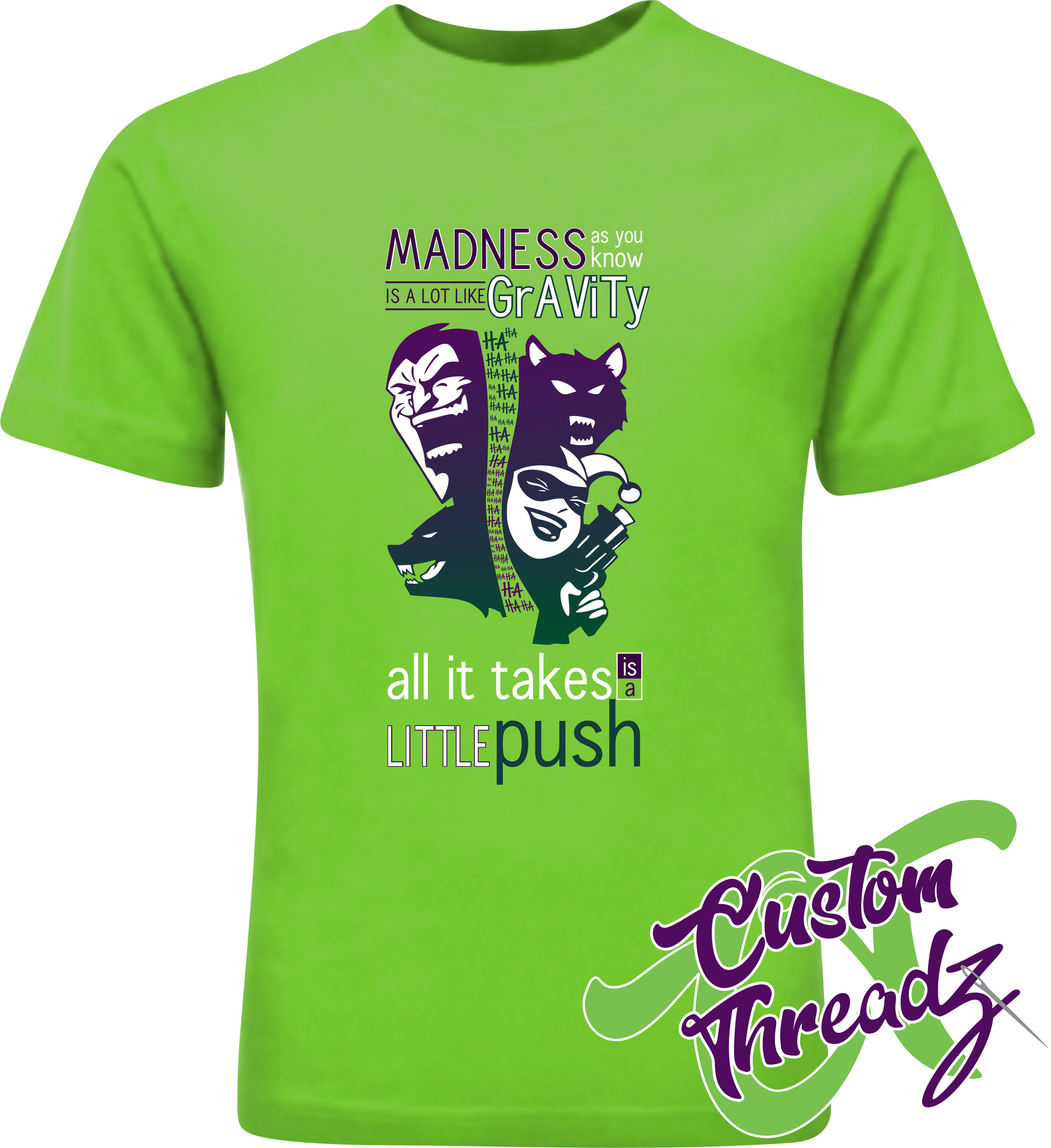 green youth tee with joker madness gravity all it takes is a little push DTG printed design