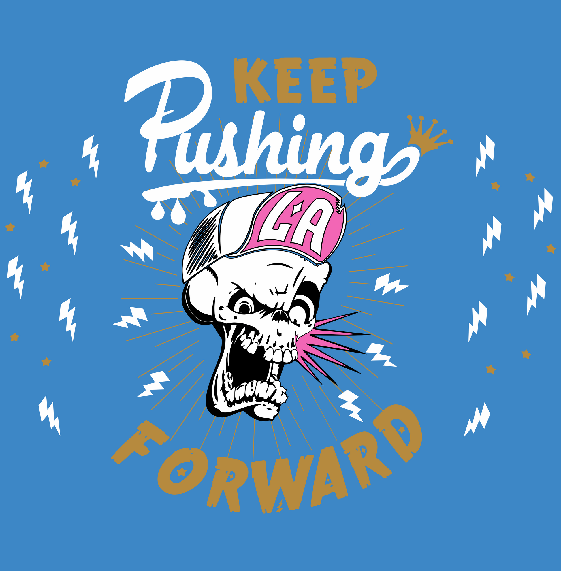 keep pushing forward LA DTG design graphic