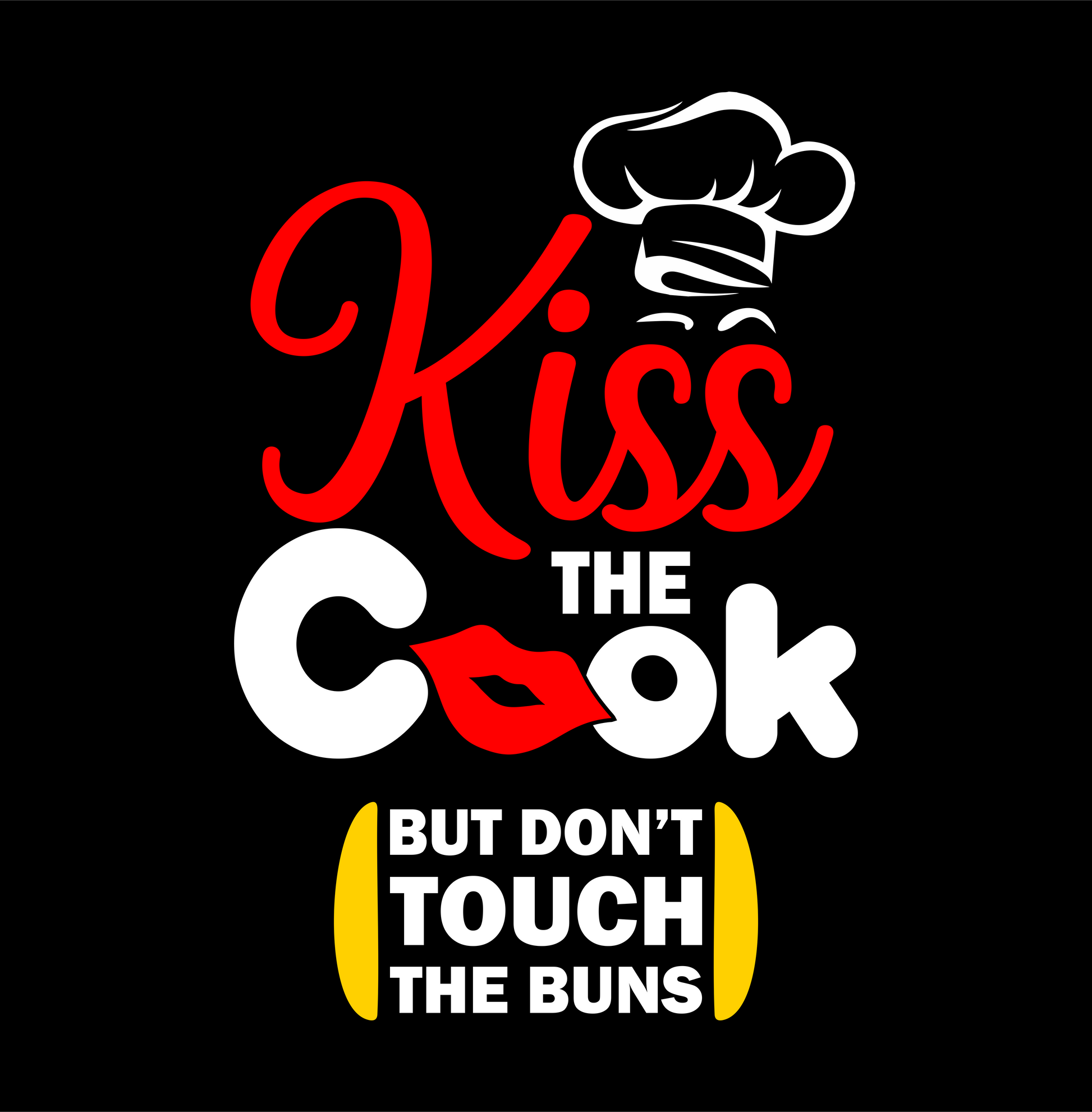 kiss the cook but dont touch the buns DTG design graphic