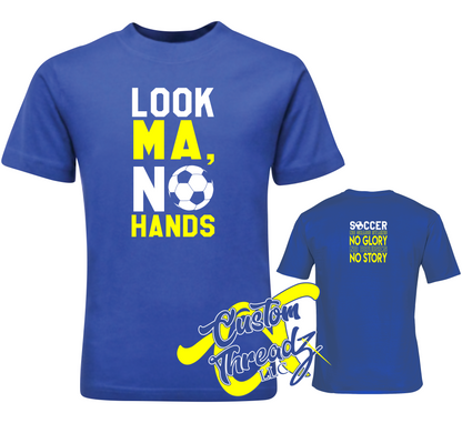 royal blue tee with look ma no hands soccer DTG printed design