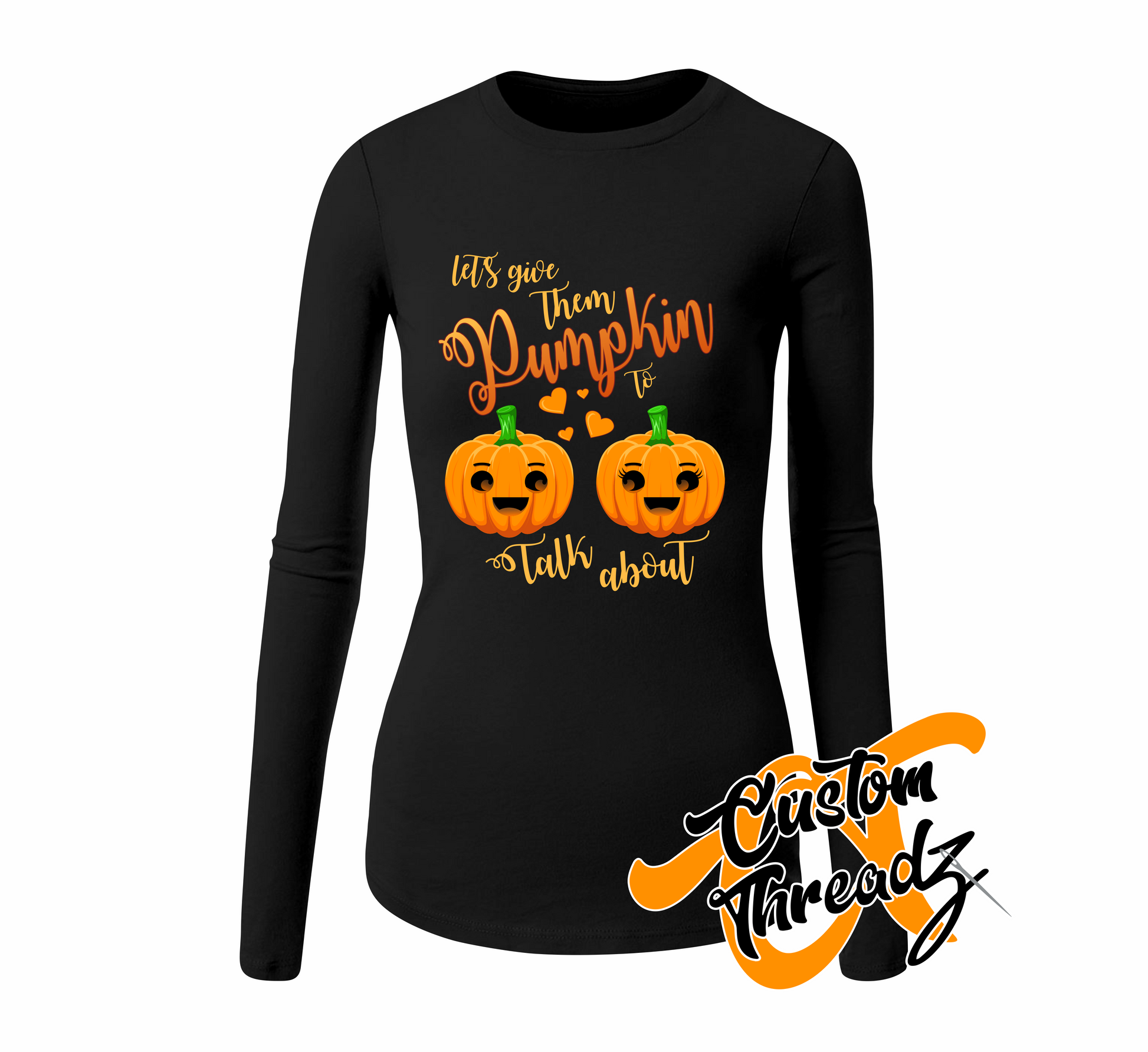 black womens long sleeve tee with lets give them pumpkin to talk about halloween DTG printed design