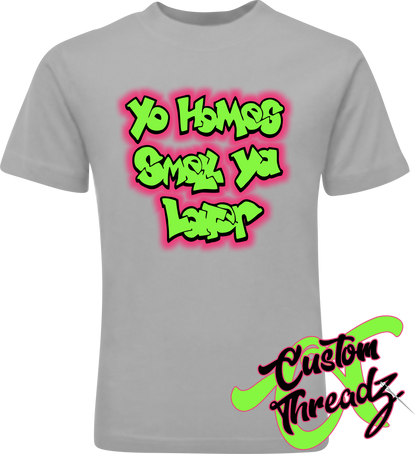 silver tee with yo homes smell ya later fresh prince of bel air DTG printed design
