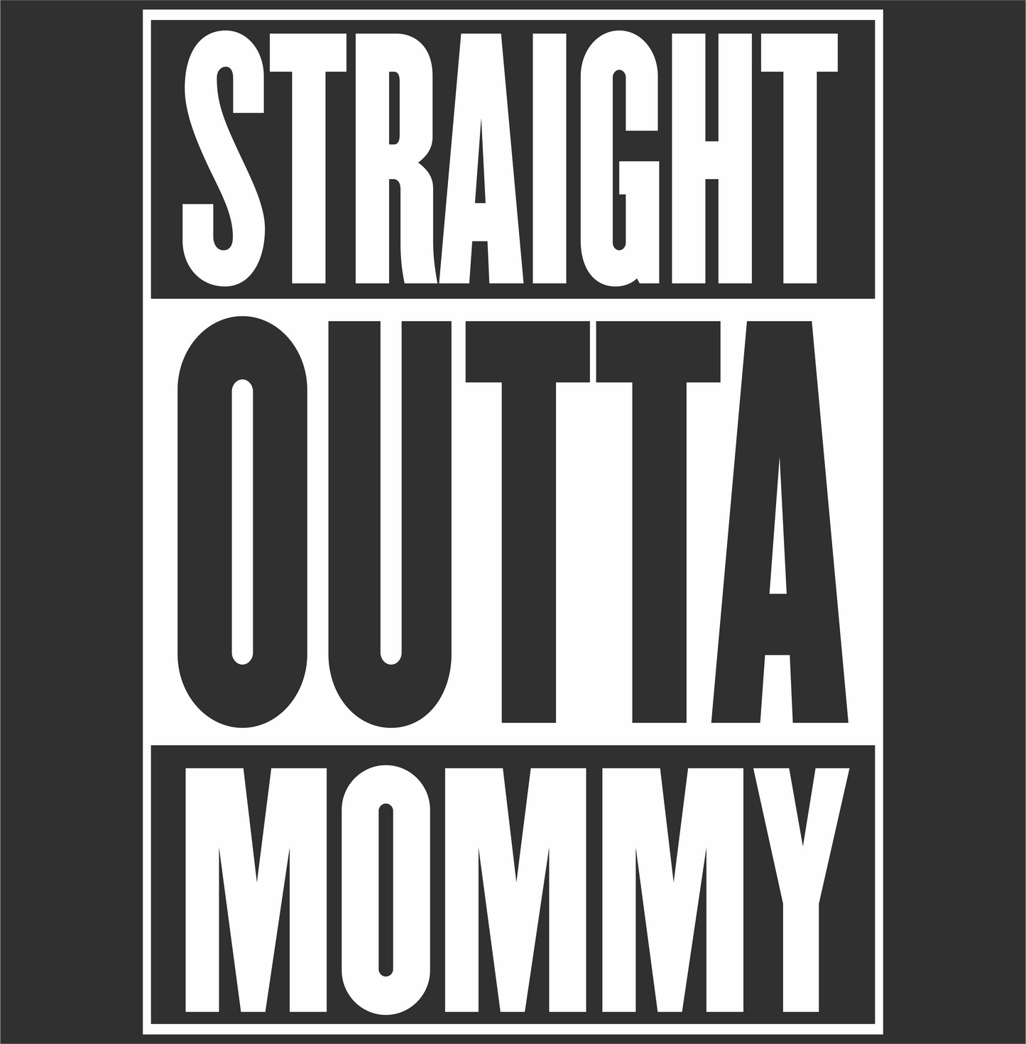 straight outta mommy DTG design graphic