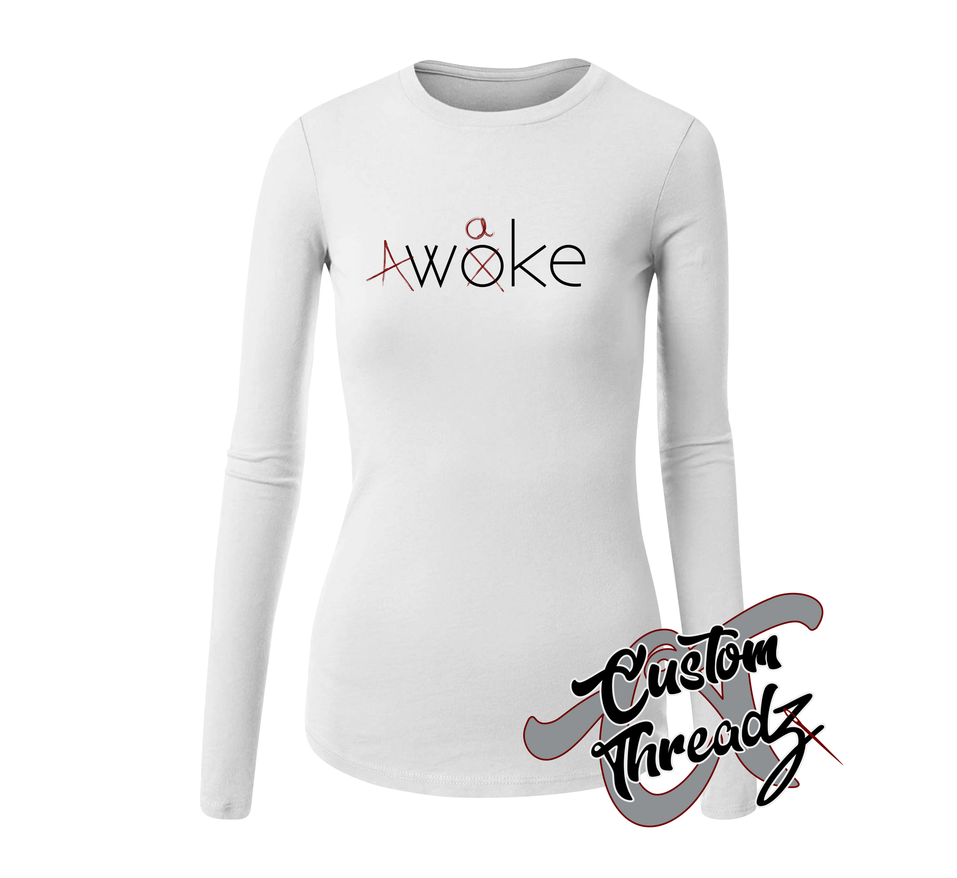 womens white long sleeve with A-woke DTG printed design